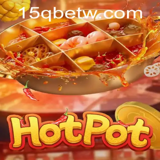 Descubra o Jogo Hotpot: Um Mergulho em Diversão Através de 15qbet.com